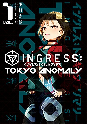 INGRESS:TOKYO ANOMALY1