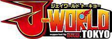 J-WORLD TOUKYOU