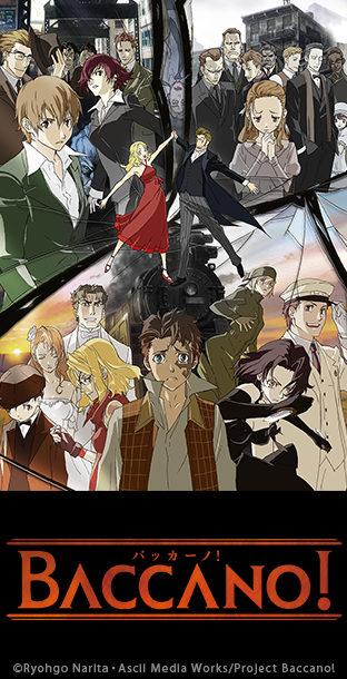 ニコニコチャンネル　BACCANO! -バッカーノ-　第1幕 「副社長は自身が主役である可能性について語らない」　無料視聴はコチラ!!