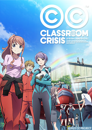 ニコニコチャンネル　Classroom☆Crisis　第1話「遅れてきた転校生」無料視聴はコチラ!!