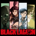 ニコニコチャンネル『BLACK LAGOON』 #01 「The Black Lagoon」 無料視聴はコチラ!!